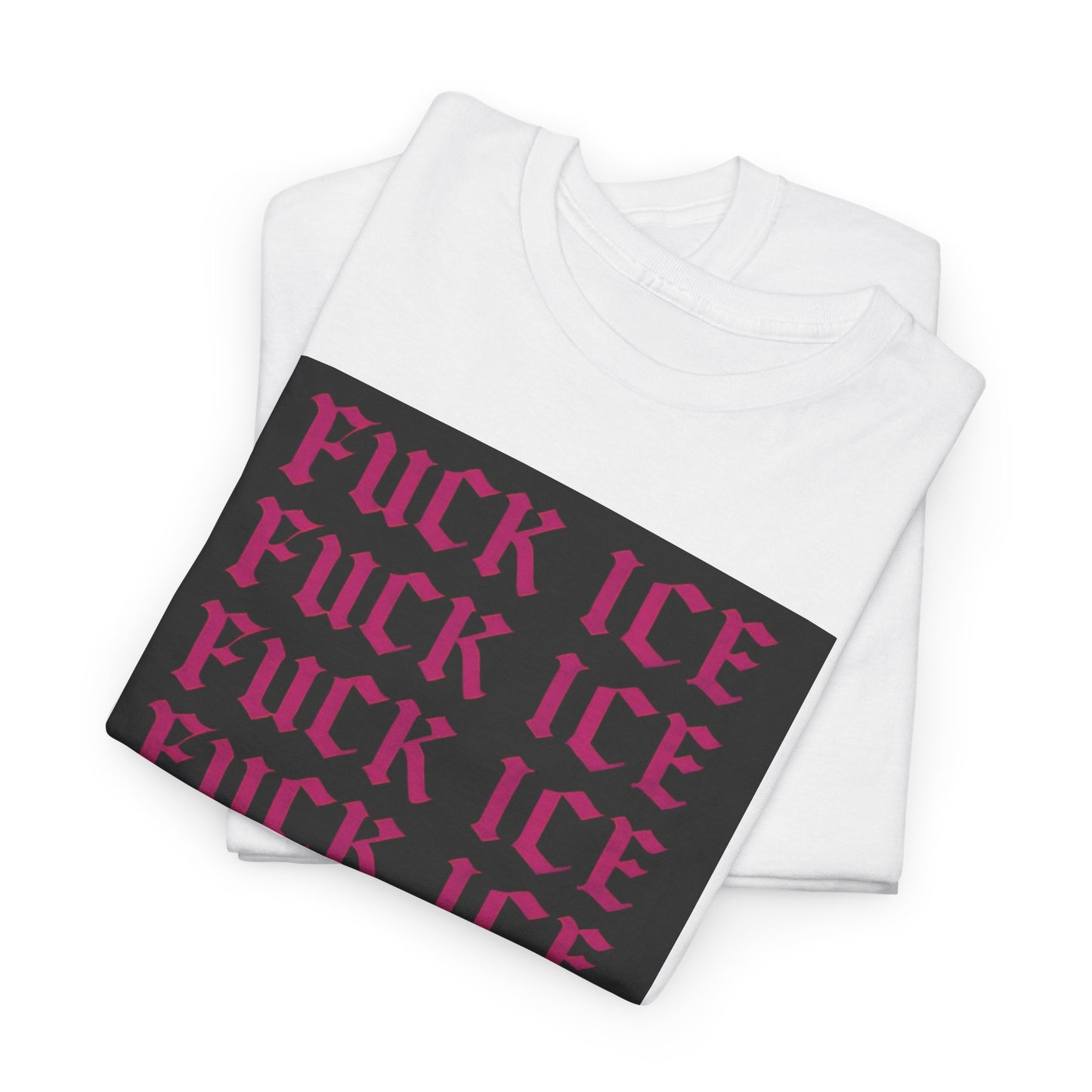 Los Angelez Made x F*ck ICE Unisex Heavy Cotton T-Shirt