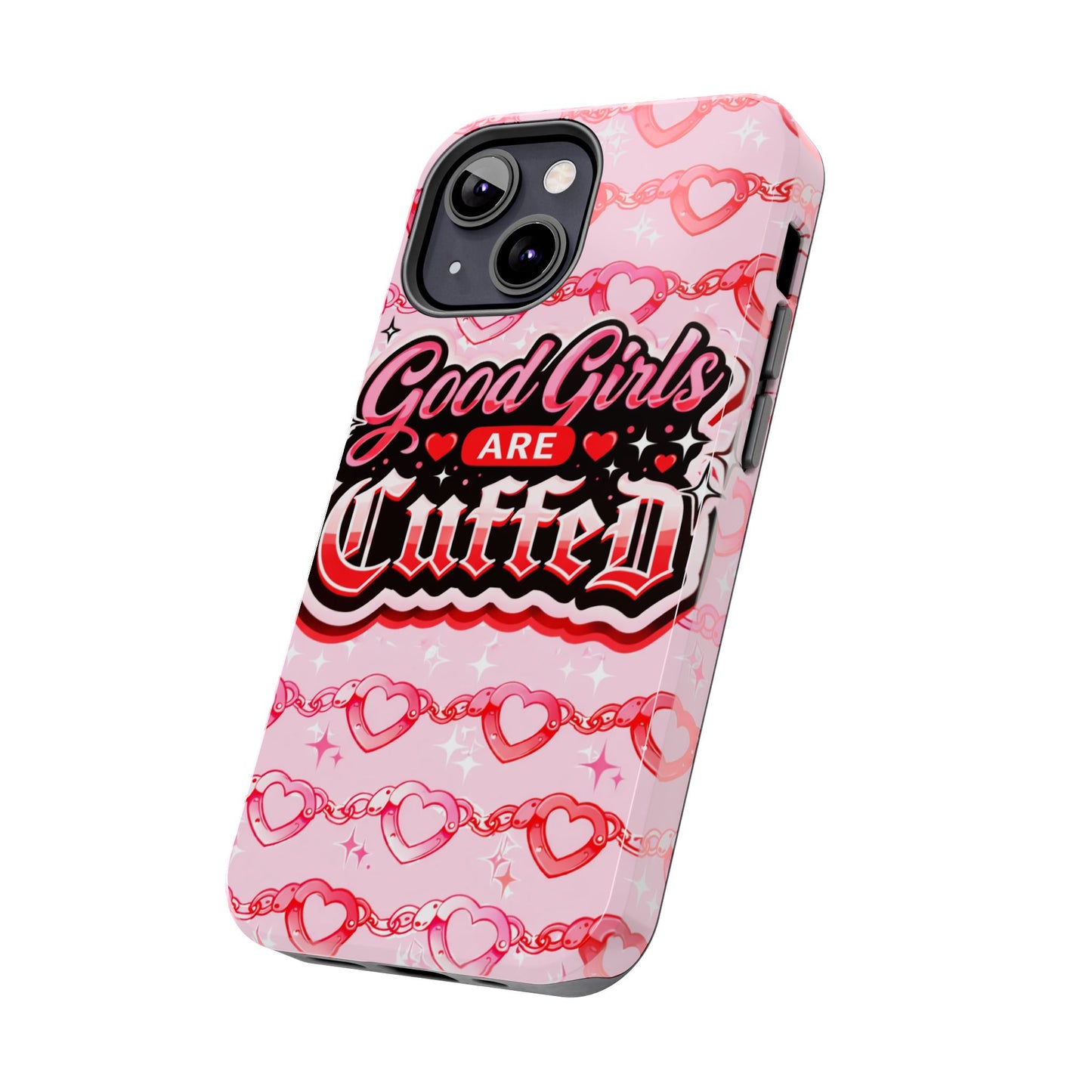 Los Angelez Made x "Good Girls Are Cuffed" Tough Phone Case
