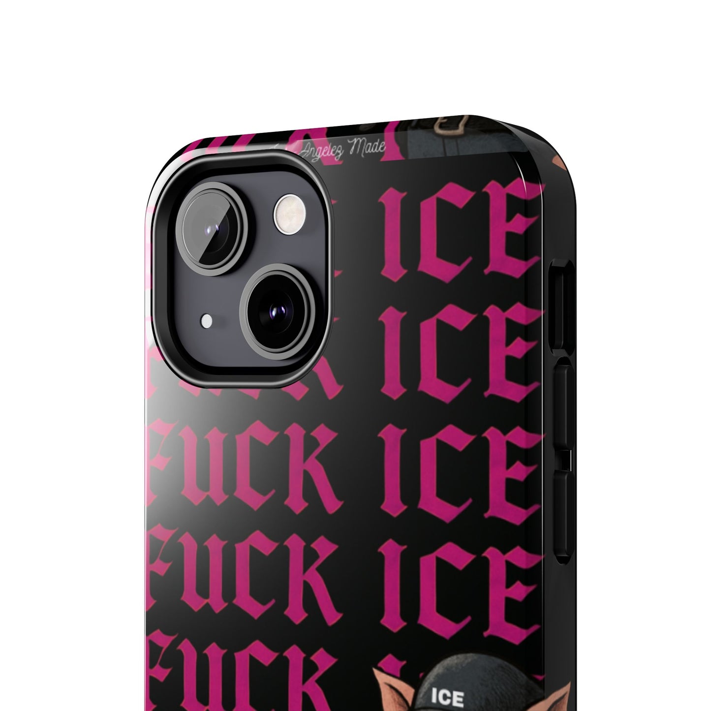 Los Angelez Made x F*ck ICE Tough Phone Case