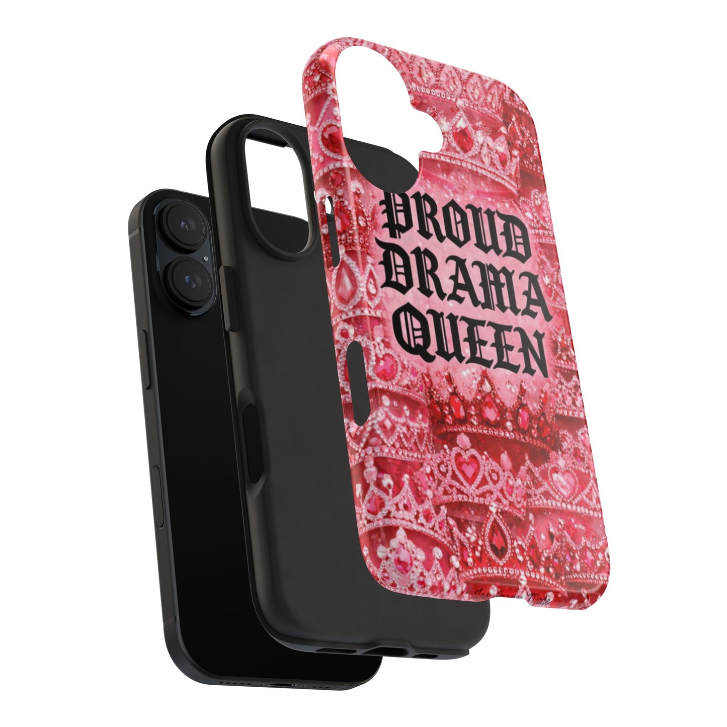 Los Angelez Made x Proud Drama Queen Tough Phone Case