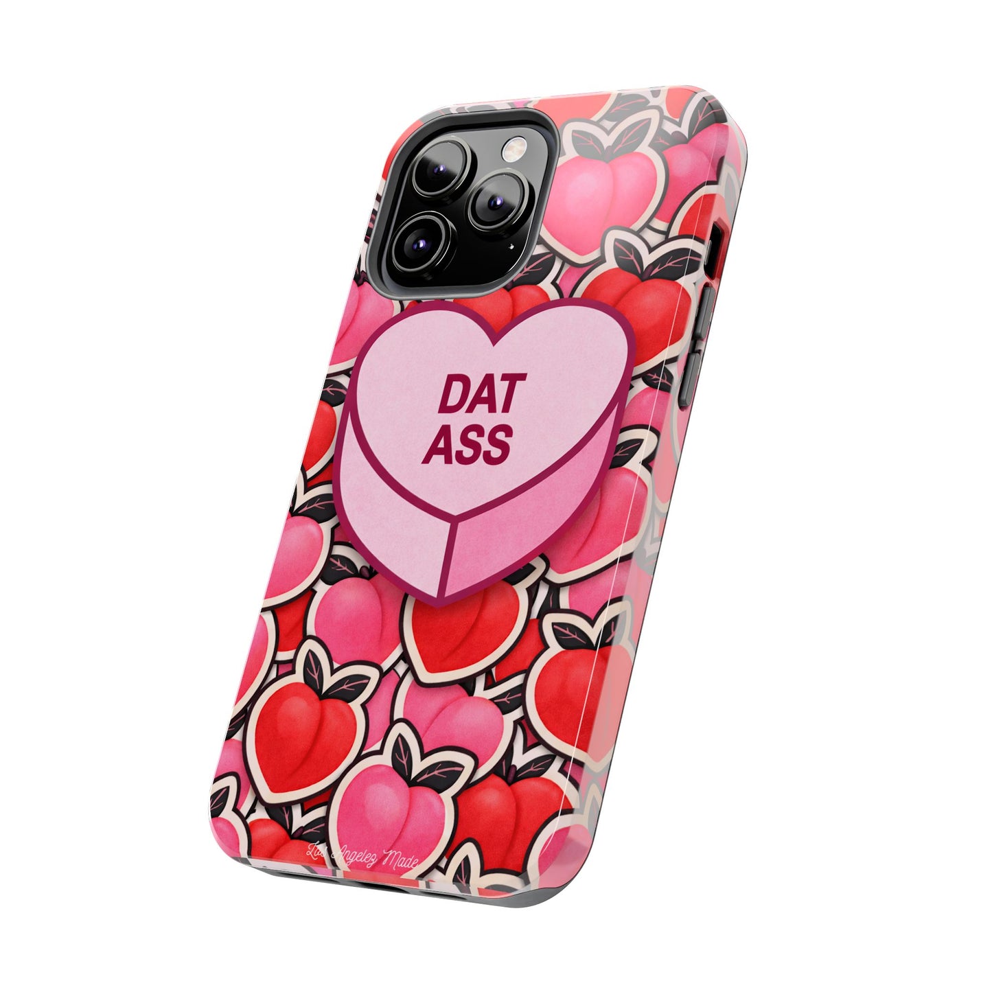 Los Angelez Made x 'DAT ASS' Candy Tough Phone Case