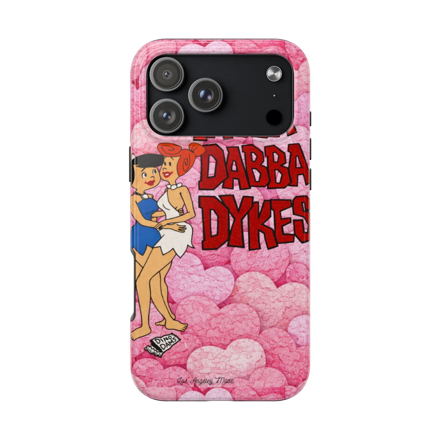 Los Angelez Made x Yabba Dabba Dykes Tough Phone Case
