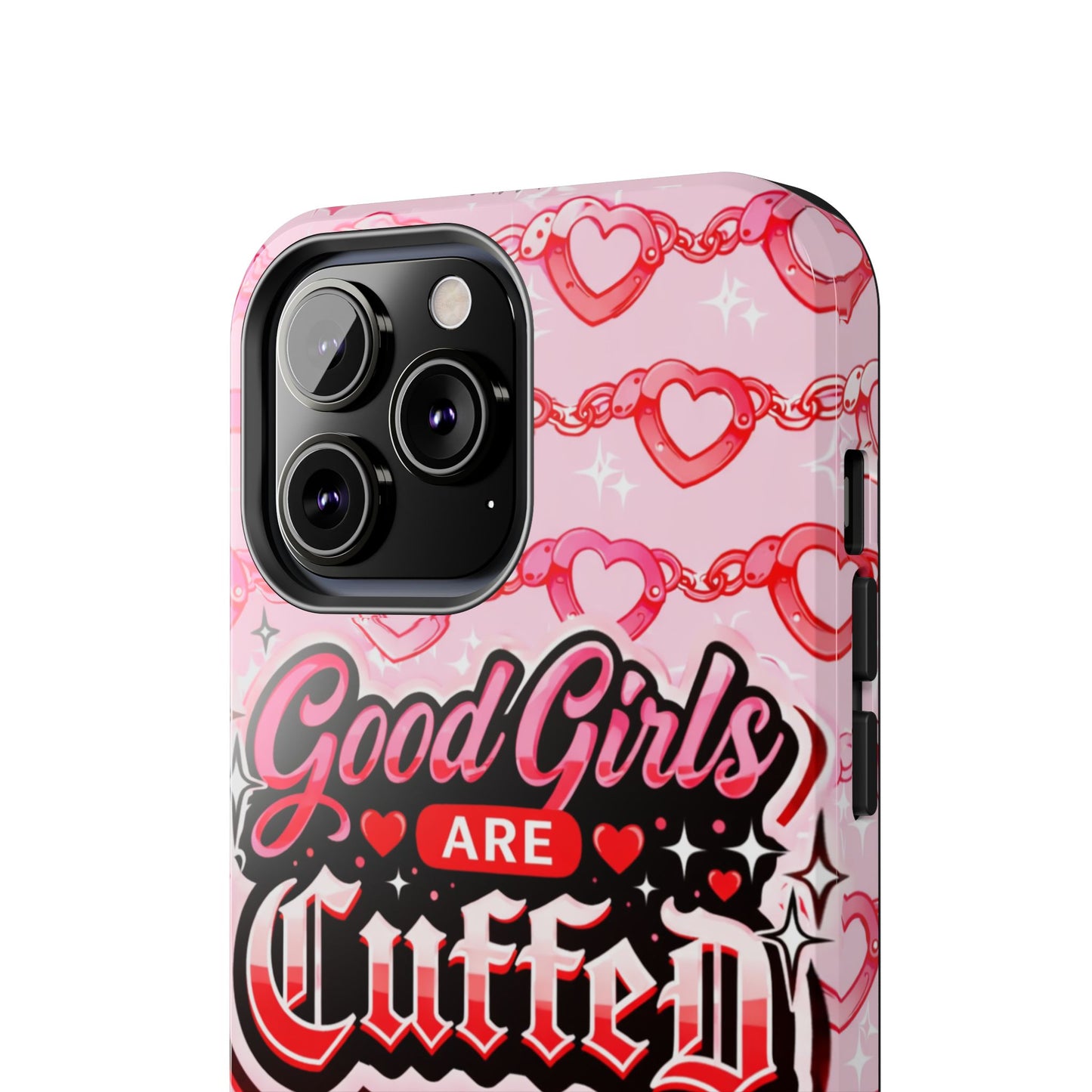 Los Angelez Made x "Good Girls Are Cuffed" Tough Phone Case