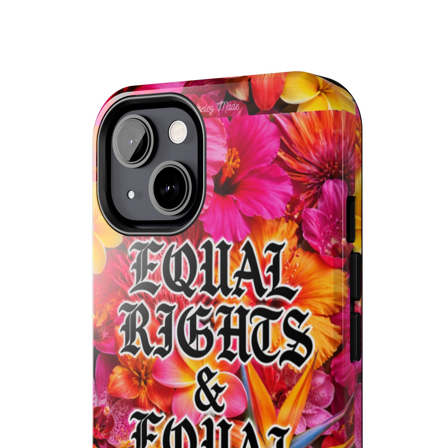 Los Angelez Made x Equal Rights & Equal Lefts Tough Phone Case
