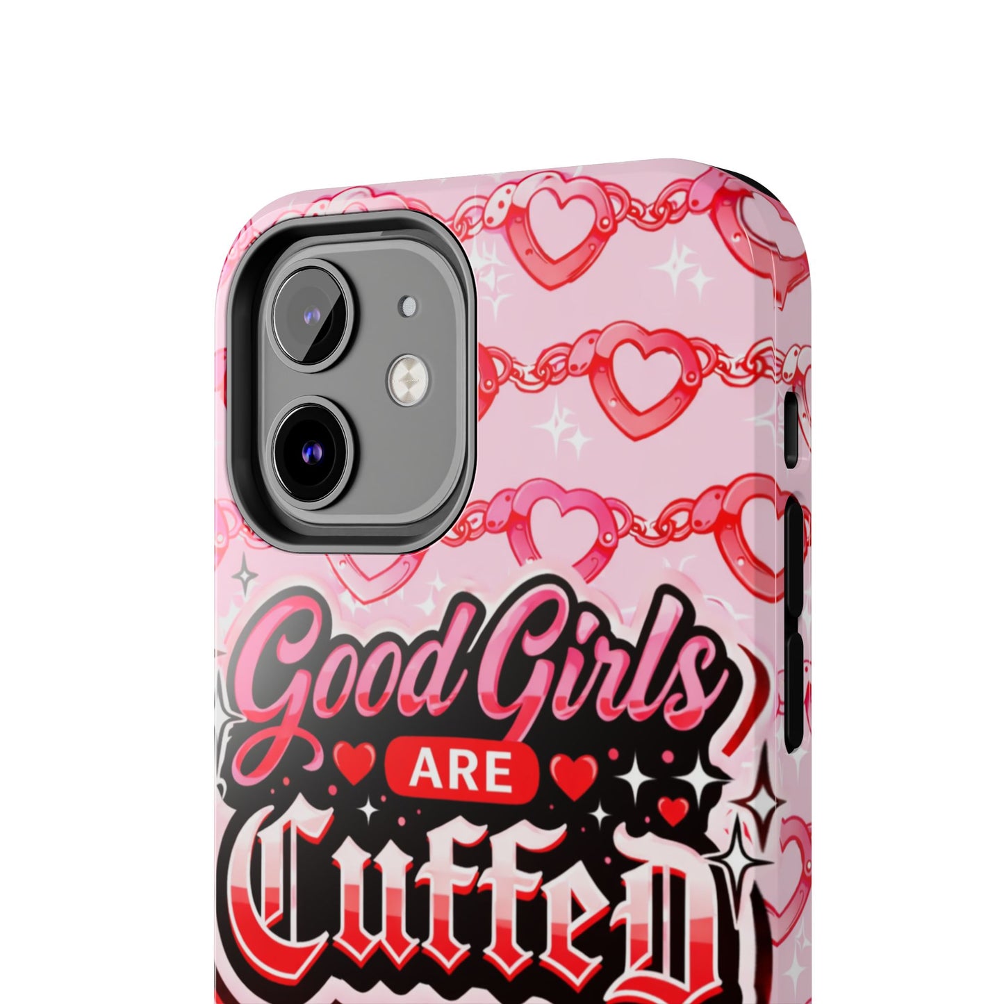 Los Angelez Made x "Good Girls Are Cuffed" Tough Phone Case