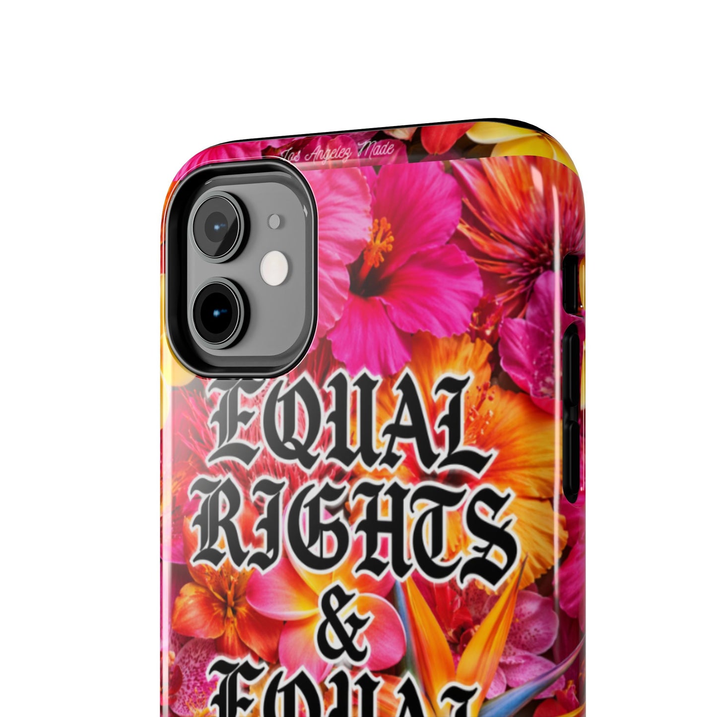 Los Angelez Made x Equal Rights & Equal Lefts Tough Phone Case