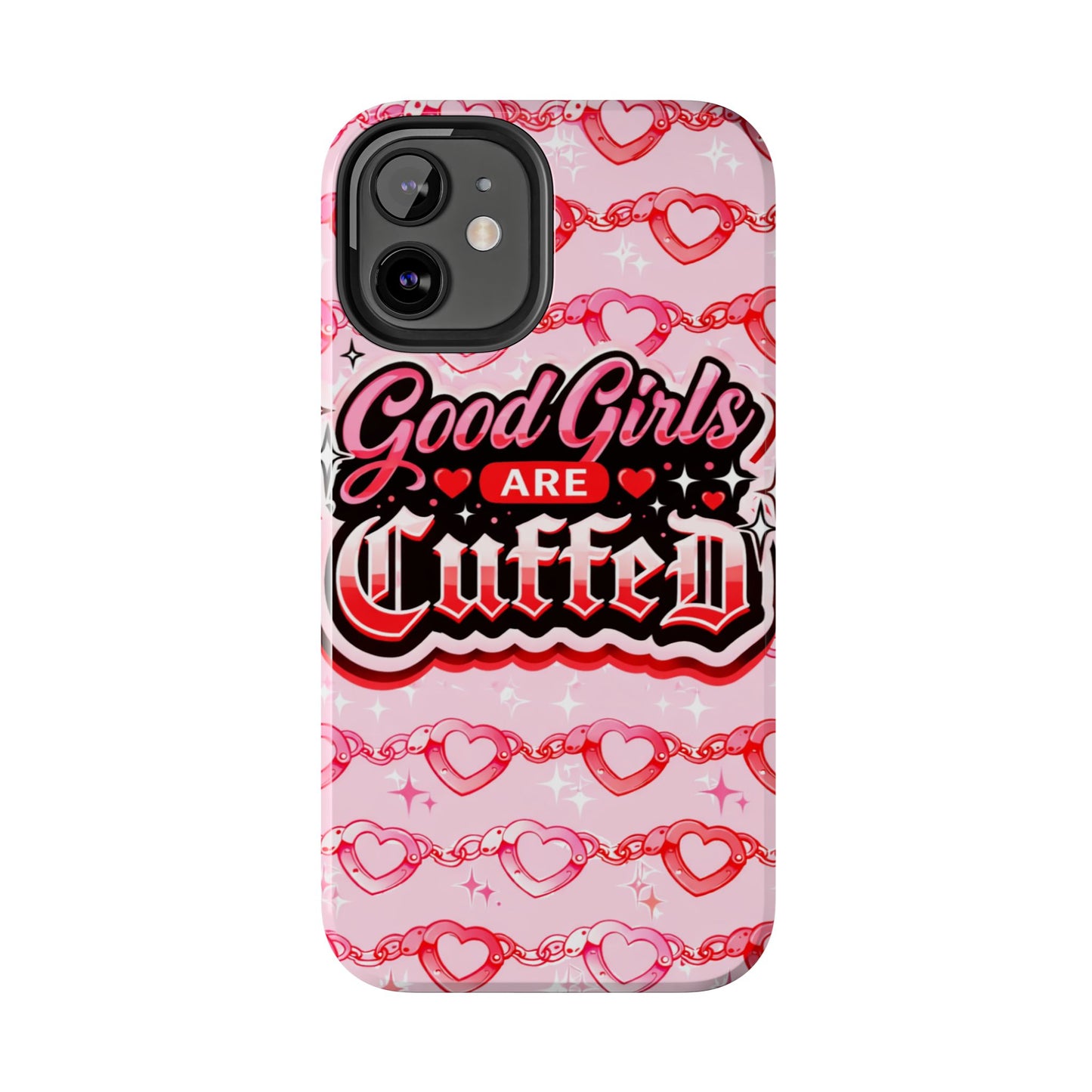 Los Angelez Made x "Good Girls Are Cuffed" Tough Phone Case