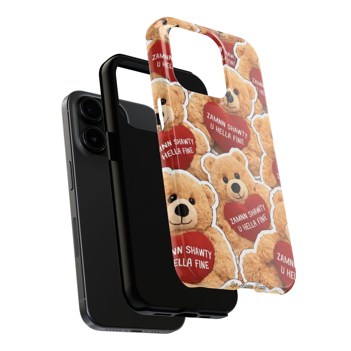 Los Angelez Made x Teddy "Zamnn Shawty U Hella Fine" Tough Phone Case