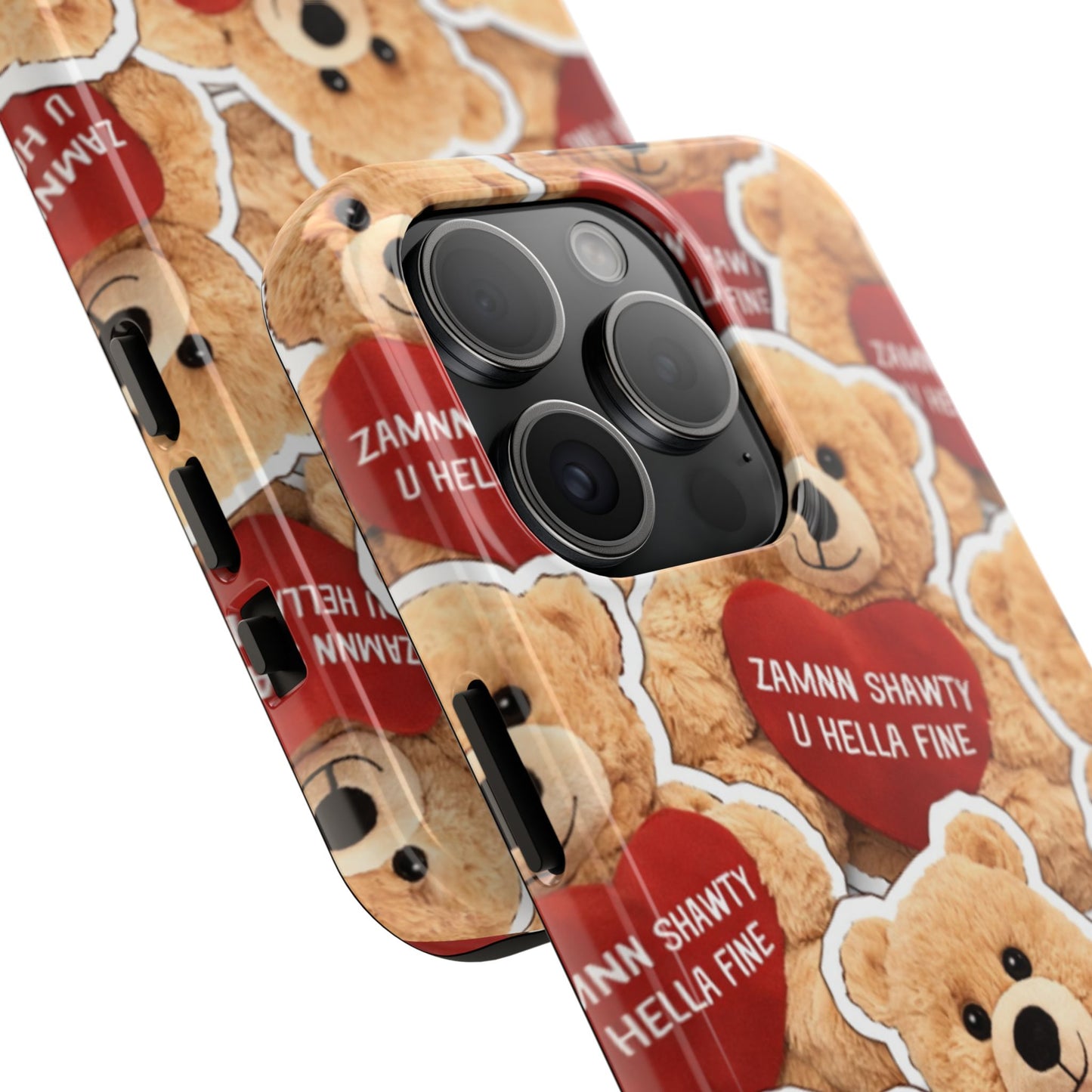 Los Angelez Made x Teddy "Zamnn Shawty U Hella Fine" Tough Phone Case