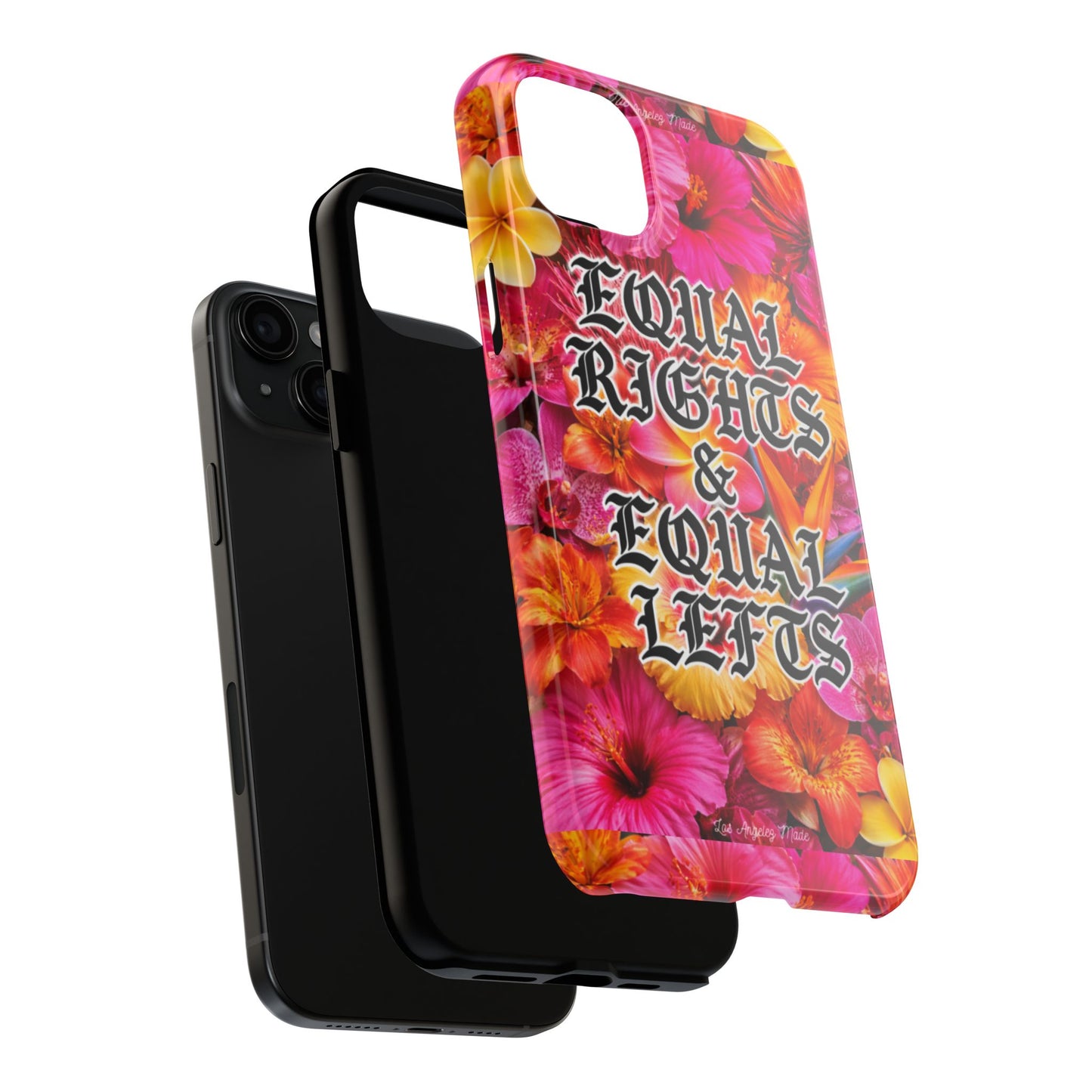 Los Angelez Made x Equal Rights & Equal Lefts Tough Phone Case