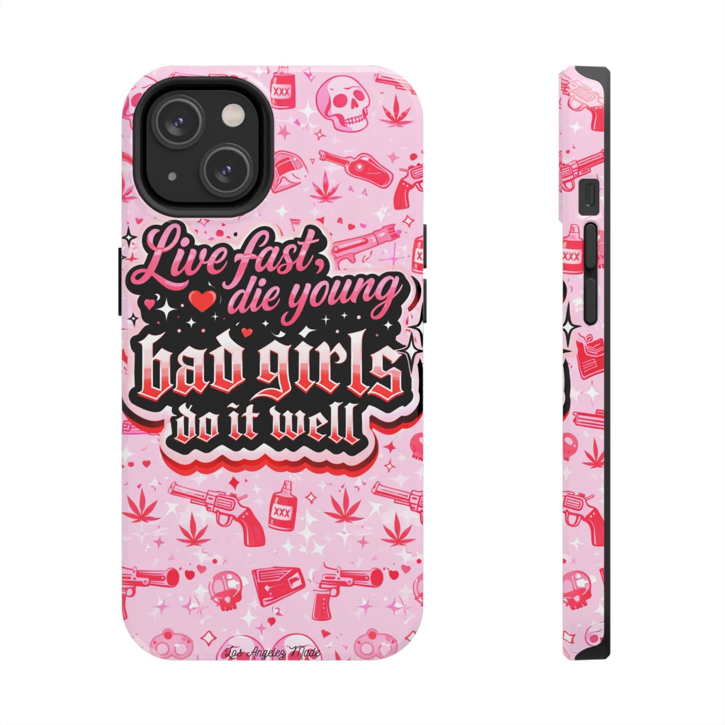 Los Angelez Made x "Live Fast, Die Young'' Tough Phone Case