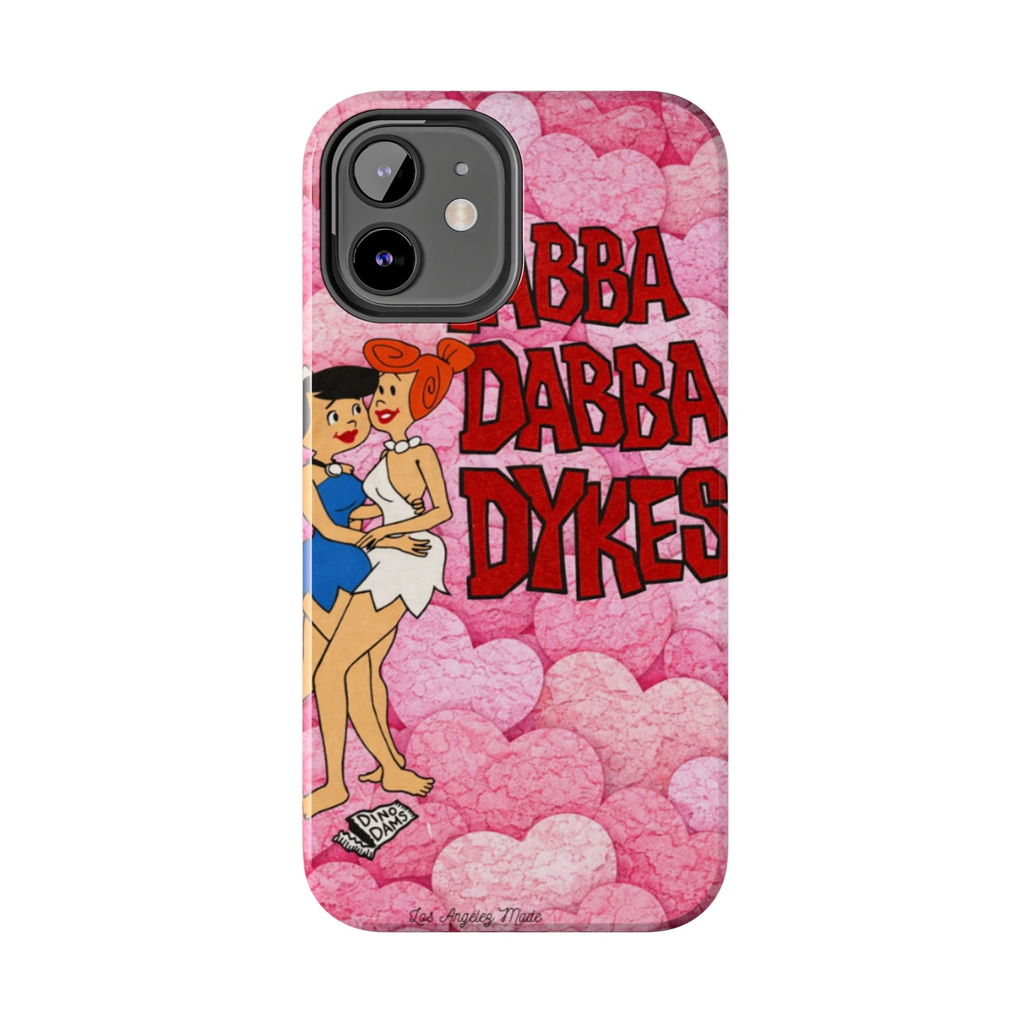 Los Angelez Made x Yabba Dabba Dykes Tough Phone Case