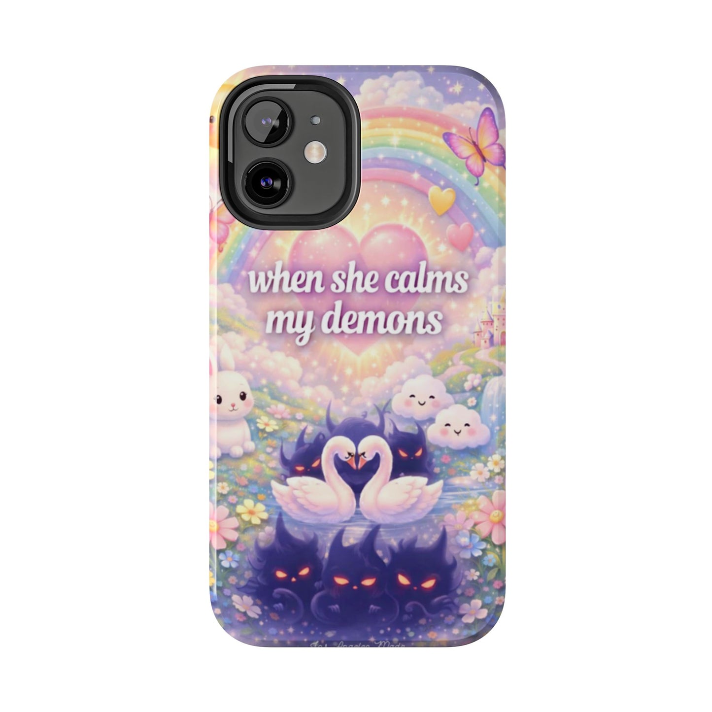 Los Angelez Made x ''When She Calms My Demons'' Tough Phone Case