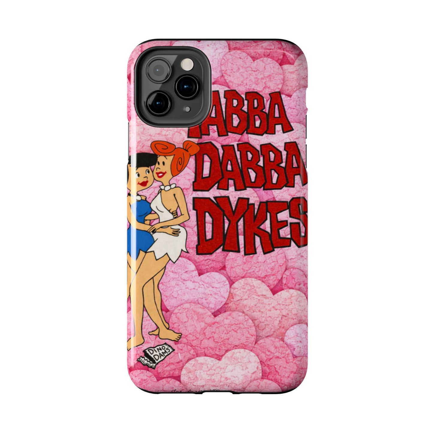 Los Angelez Made x Yabba Dabba Dykes Tough Phone Case