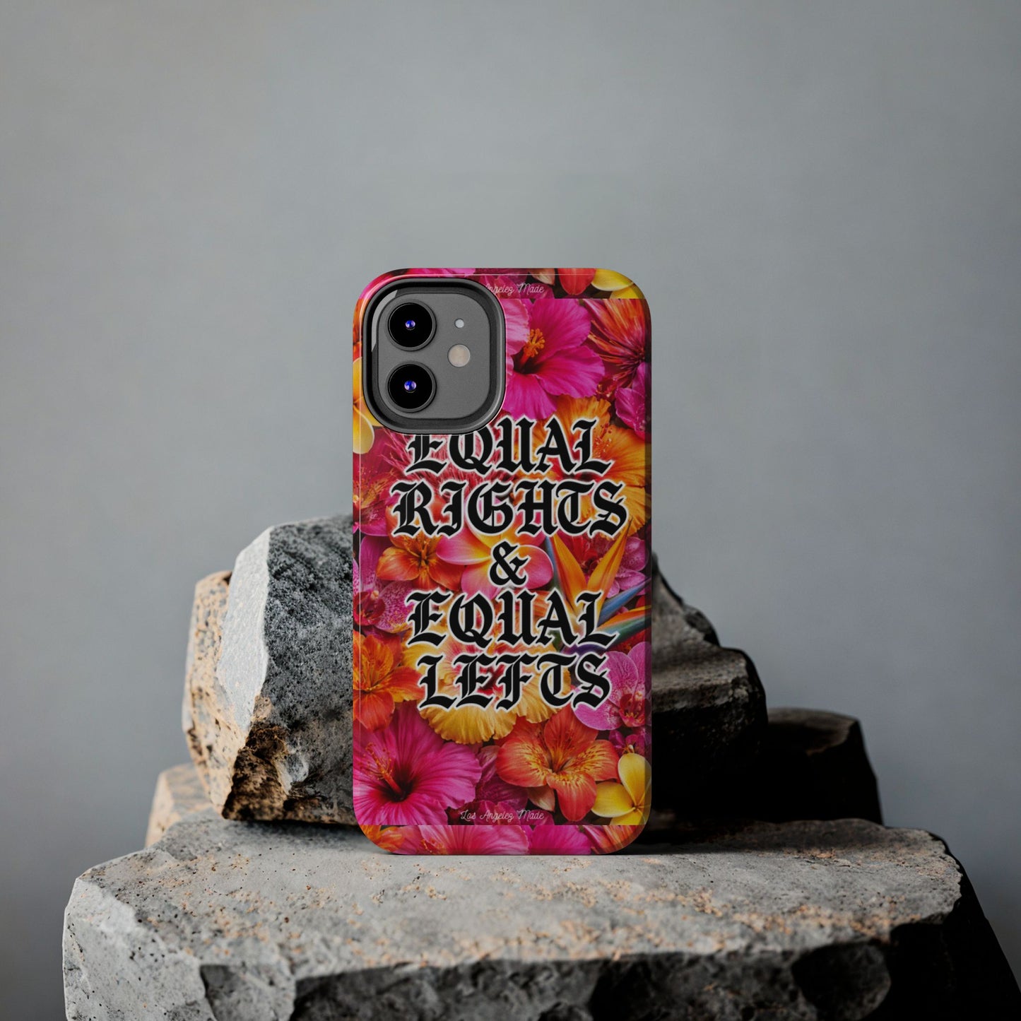 Los Angelez Made x Equal Rights & Equal Lefts Tough Phone Case