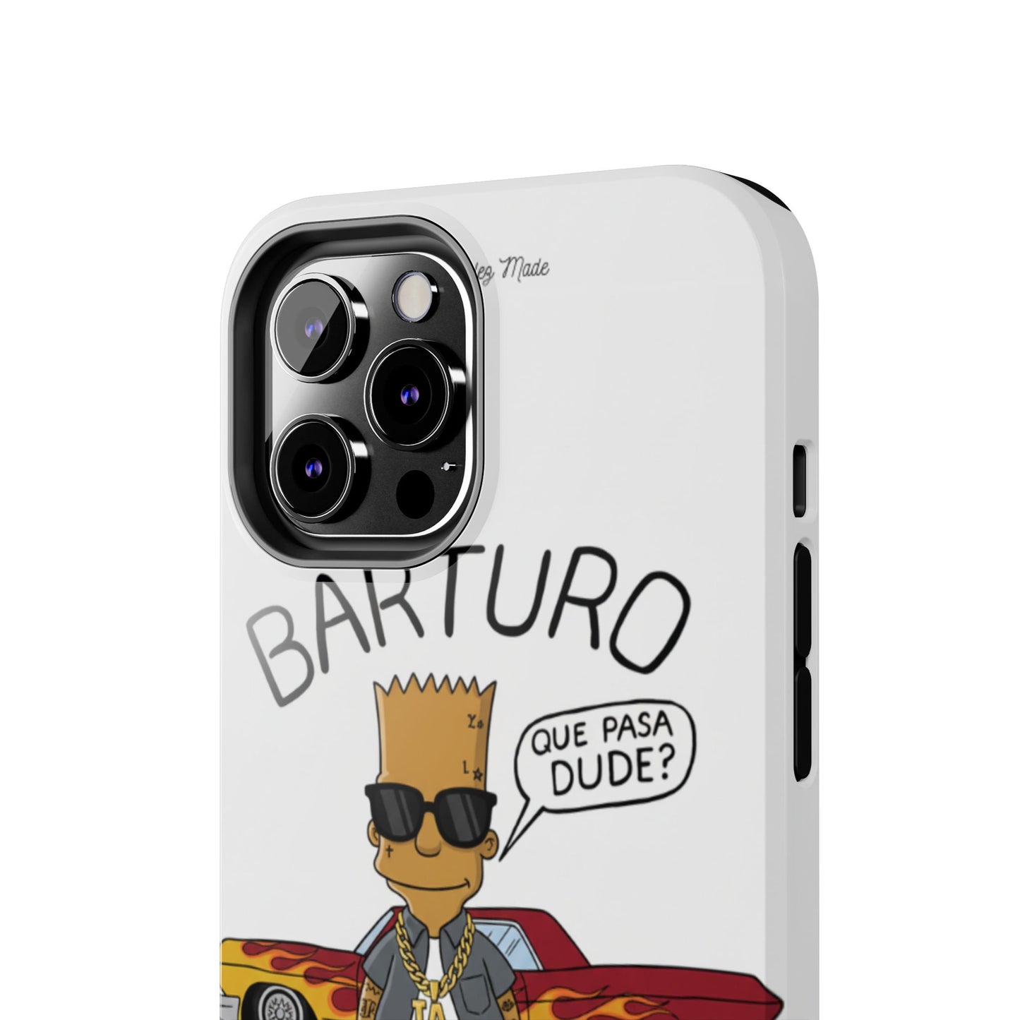 Los Angelez Made x Barturo "Que Pasa Dude?" Tough Phone Case