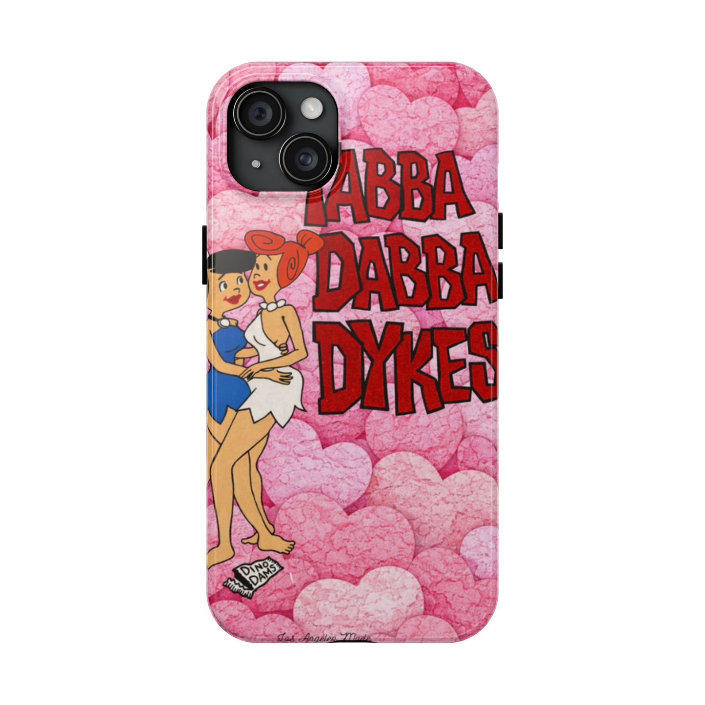 Los Angelez Made x Yabba Dabba Dykes Tough Phone Case