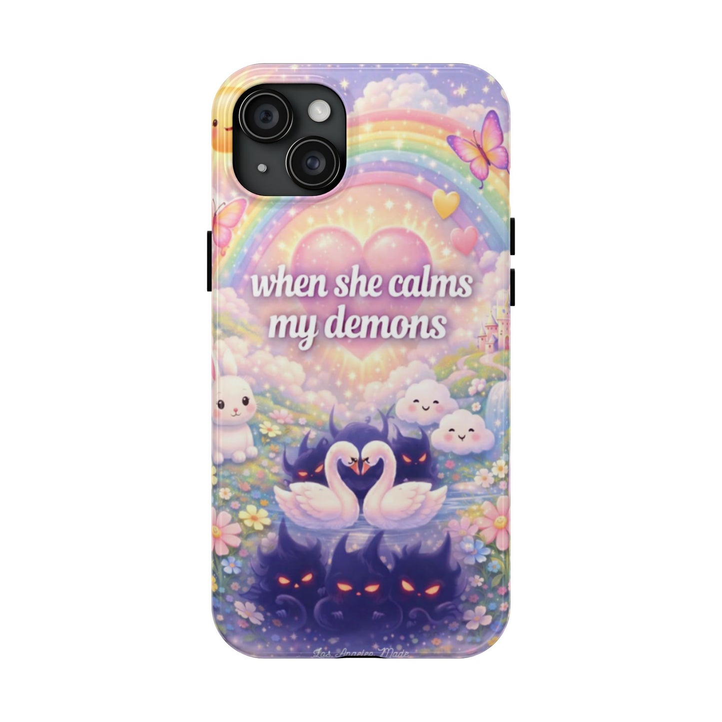 Los Angelez Made x ''When She Calms My Demons'' Tough Phone Case