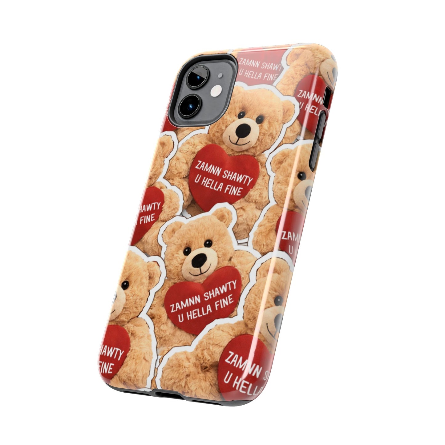 Los Angelez Made x Teddy "Zamnn Shawty U Hella Fine" Tough Phone Case